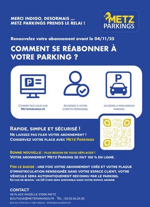 Flyer d'informations renouvellement abonnement metz parking. Découvrir l'information ci-contre.